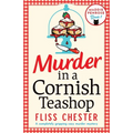 Murder in a Cornish Teashop: A completely gripping cozy murder mystery
