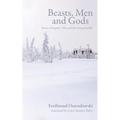 Beasts, Men and Gods: Russia, Mongolia, Tibet and the Living Buddha