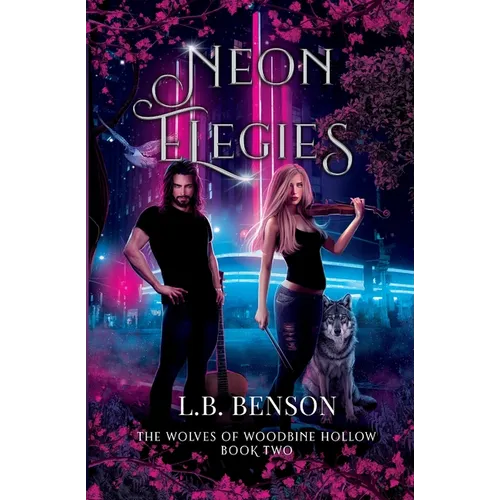 Neon Elegies