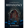Redamancy: A Dark Romance