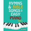 Hymns & Bible Songs for Easy Piano. Vol 1.