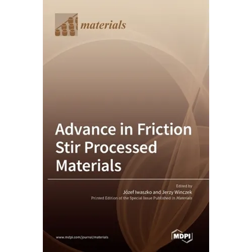 Advance in Friction Stir Processed Materials