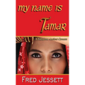 My Name Is Tamar: A tale From Ancient Canaan