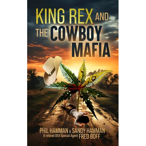 King Rex and the Cowboy Mafia
