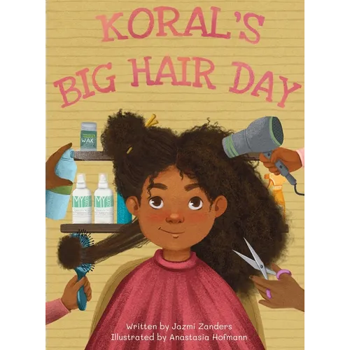 Koral's Big Hair Day