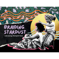 Braiding Stardust
