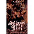 Hallowed Be Thy Name