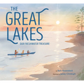 The Great Lakes: Our Freshwater Treasure