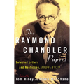 The Raymond Chandler Papers: Selected Letters and Nonfiction 1909-1959