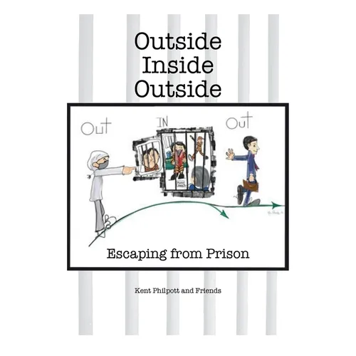 Outside-Inside-Outside: Escaping from Prison