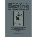 THE ART OF BOXING And Hints on Training