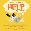 When I Want to Help My Friends