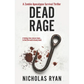 Dead Rage: A Zombie Apocalypse