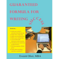 Guaranteed Formula for Writing Success