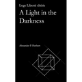 Loge Liberté chérie: A Light in the Darkness