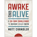 Awake and Alive: A 30-Day Challenge to Revive Your Faith (a Daily Devotional)