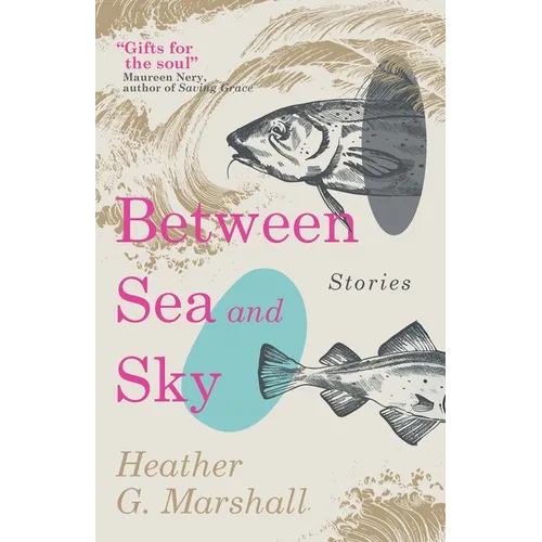 Between Sea and Sky