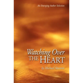 Watching Over the Heart