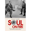 Soul on Fire: Martin Luther King Jr. and the Psychology of Nonviolence