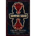 Vampire Squid: Poems from the deep sea