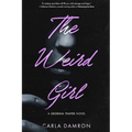 The Weird Girl