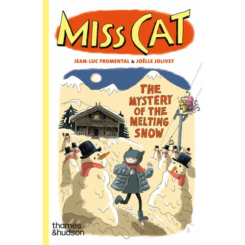 Miss Cat: The Mystery of the Melting Snow