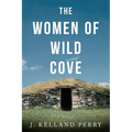 The Women of Wild Cove