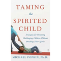 Taming the Spirited Child
