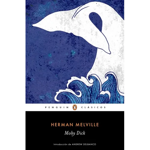 Moby Dick (Spanish Edition)