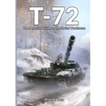 T-72: The Definitive Guide to the Soviet Workhorse