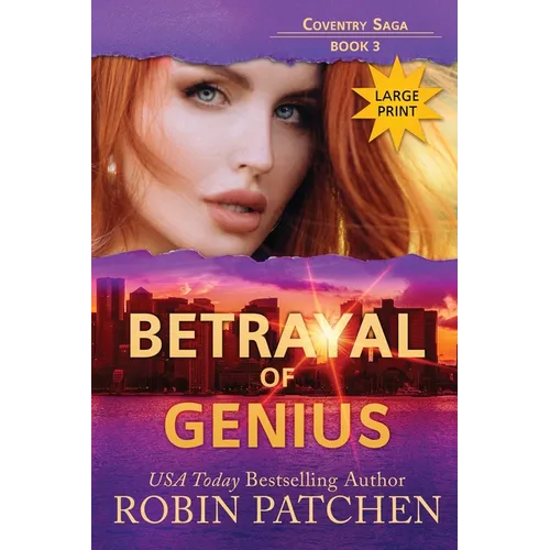 Betrayal of Genius: Large Print Edition