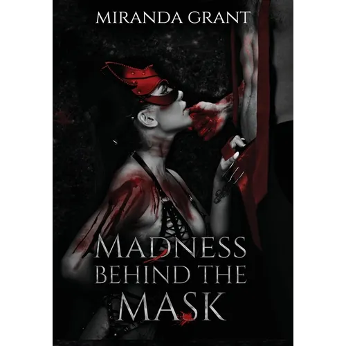 Madness Behind the Mask