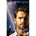 The Lineman: A contemporary mm romantic comedy