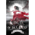 Circus of the Dead: Book 2