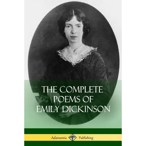 The Complete Poems of Emily Dickinson