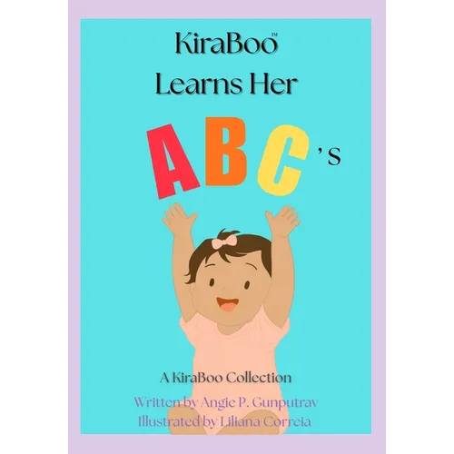 KiraBoo Learns Her ABC's: A KiraBoo(TM) Collection: A KiraBoo(TM) Collection