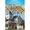 The Funeral Parlor Quilt: Colebridge Community Series Book 3 of 7