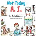 Not Today A.I.