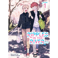 Ripples in the River Vol. 1