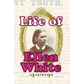Life Of Ellen White
