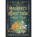 Malbert's Reflection: A Mouse Tail