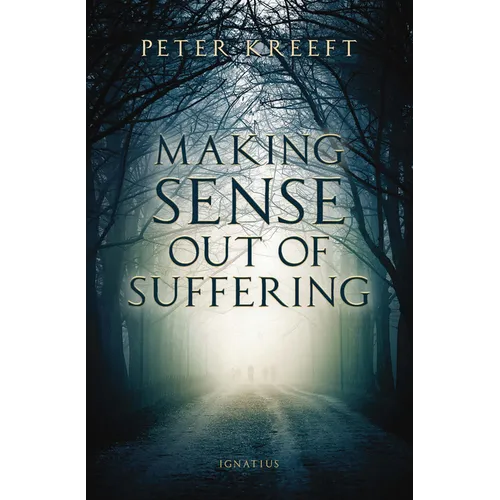 Making Sense Out of Suffering