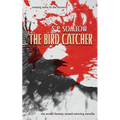The Bird Catcher