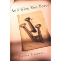 And Give You Peace