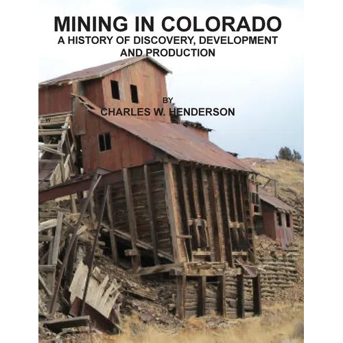Mining in Colorado