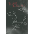 Violent Faculties