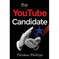 The YouTube Candidate
