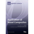 Application of Wood Composites