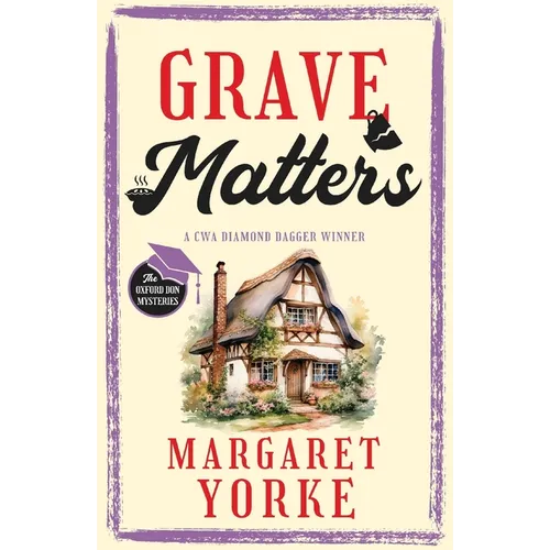 GRAVE MATTERS a gripping English cozy murder mystery full of twists