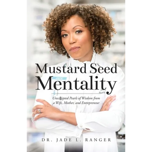 Mustard Seed Mentality